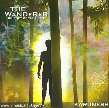 Karunesh - The Wanderer 2001
